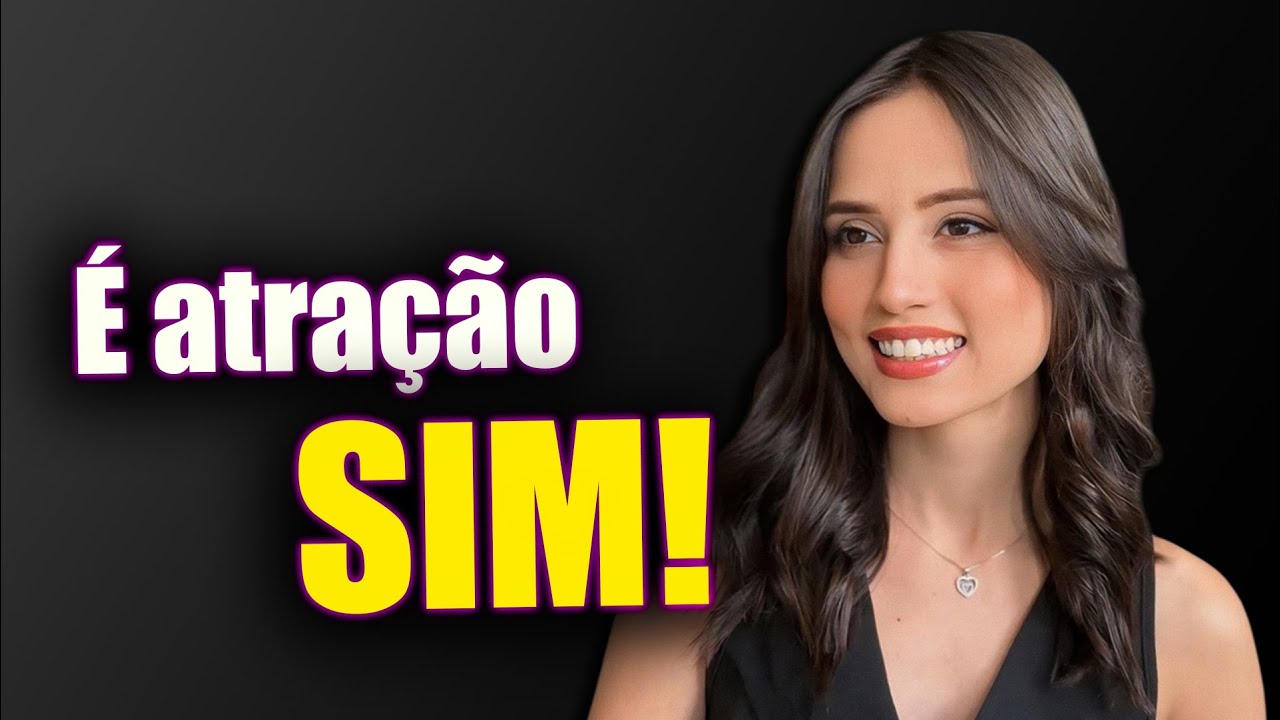 NÃO PARECE, MAS É ATRAÇÃO - Linguagem Corporal