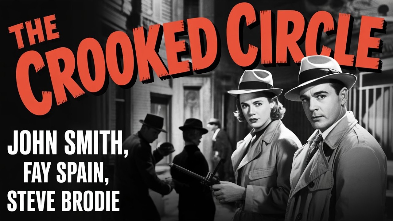 The Crooked Circle 1957 Film in English, John Smith, Fay Spain, Steve Brodie