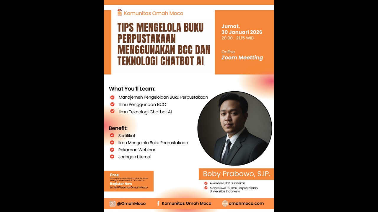 Webinar TIPS MENGELOLA BUKU PERPUSTAKAAN MENGGUNAKAN BCC DAN TEKNOLOGI CHATBOT AI dari Omah Moco