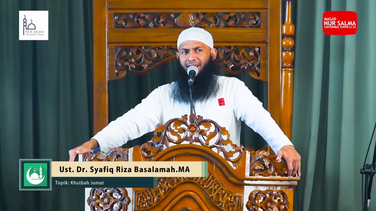 Tema Khutbah Jum'at : Jual Diri - Ust. Dr. Syafiq Riza Basalamah,MA.
