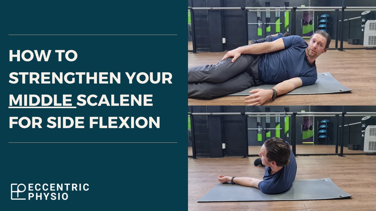 How to strengthen your middle scalene for side flexion | The MSK Physio