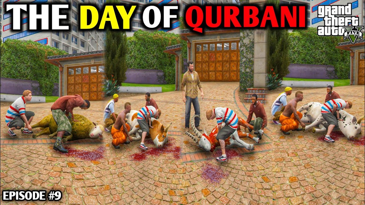 THE QURBANI OF ANIMALS | BAKRA EID SERIES 2024 - EPISODE #9 | GTA 5 PAKISTAN