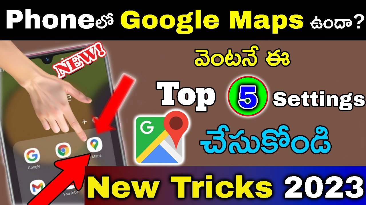 Google Map Top 5 Tricks in telugu 2023