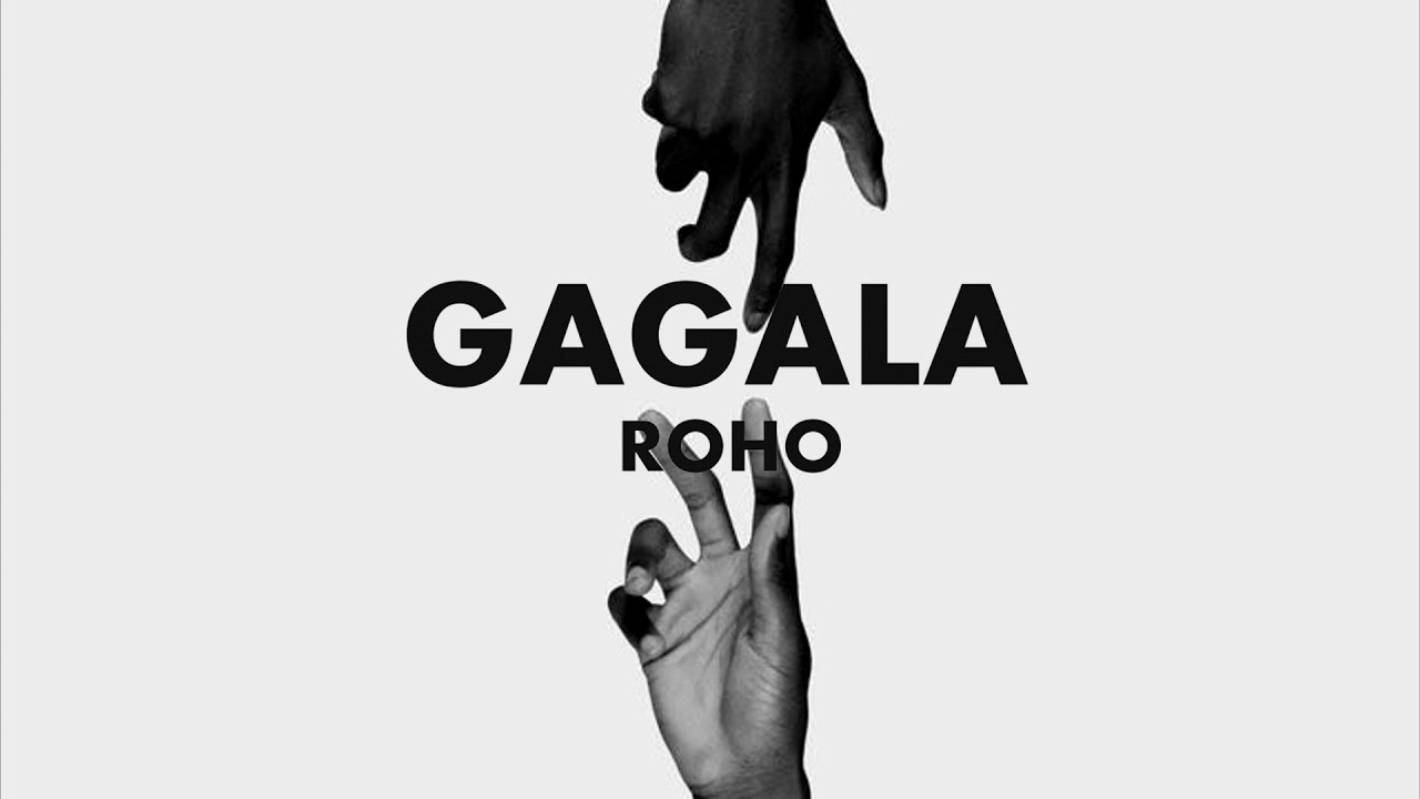 Gagala - Roho