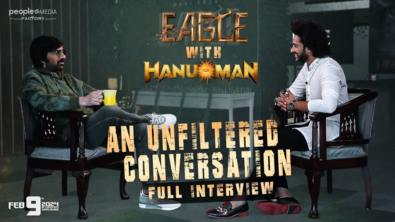 Eagle with Hanuman | Full Interview | Ravi Teja | Teja Sajja | People Media Factory