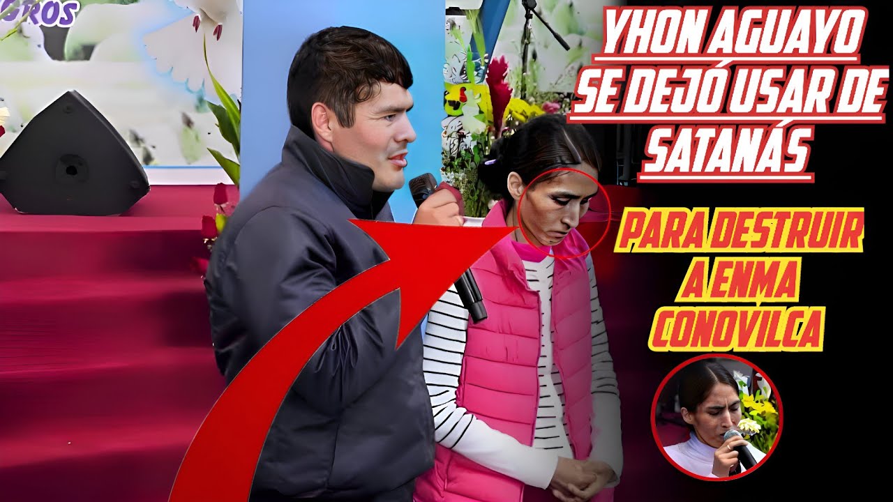 🚨El D&iacute;a que Yhon Aguayo Se dej&oacute; Usar del Diablo y Avergonz&oacute;, En Plena Predica a Enma Conovilca😭