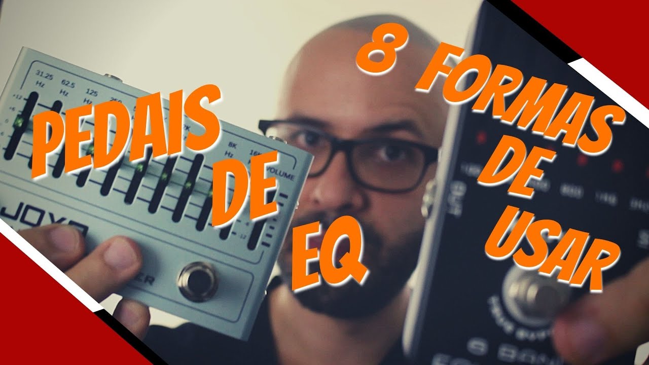 8 Formas de utilizar um pedal de equalizador | Joyo Talks