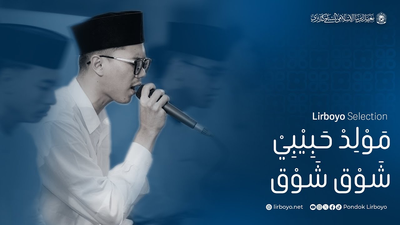 Maulid Habibi Syooq | Lirboyo Selection
