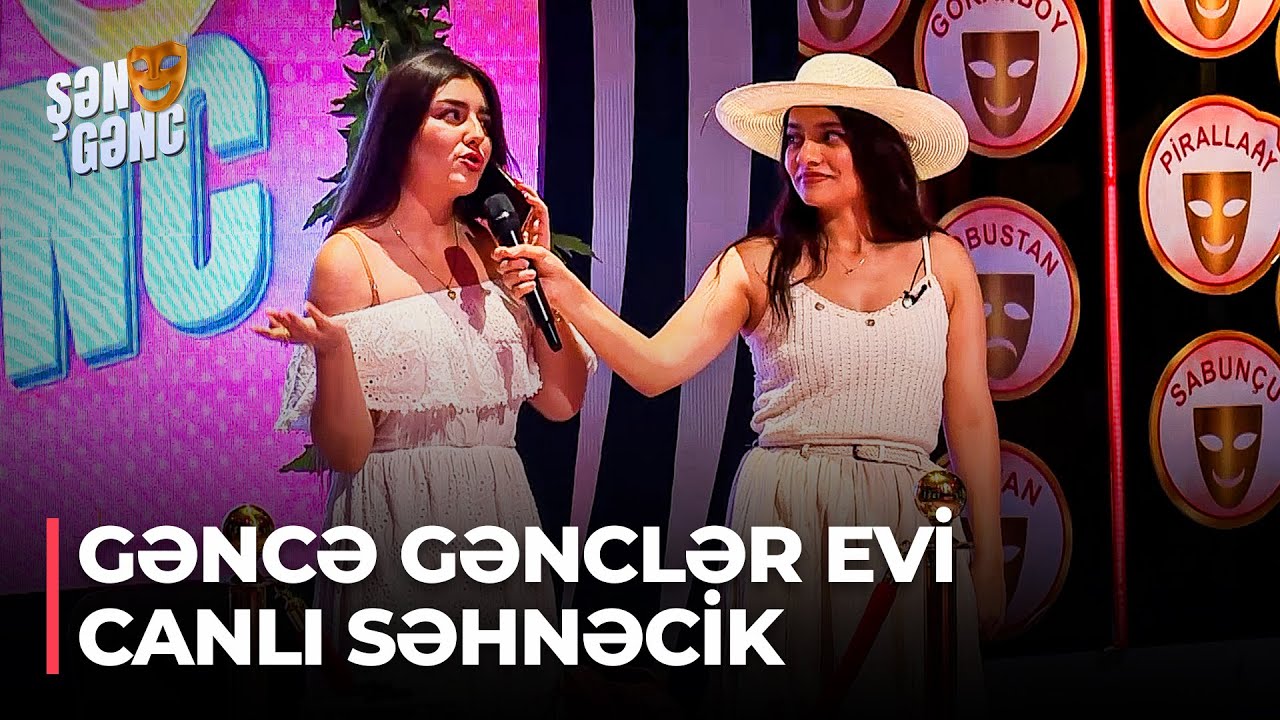 Şən Gənc - Gəncə Gənclər Evi - Nəsli kəsilməkdə olanlar (67.B&ouml;l&uuml;m)
