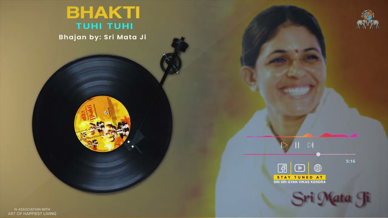 Tuhi Tuhi | Bhakti | Sri Sri Gyan Vikas Kendra