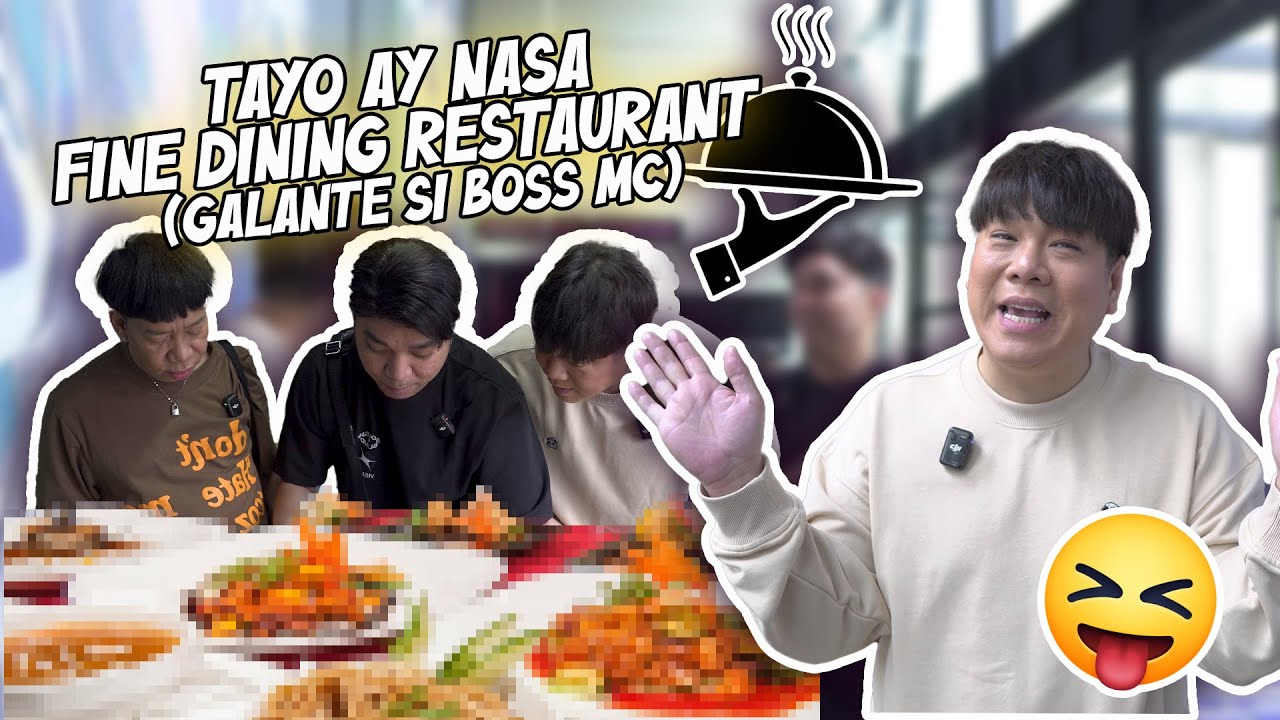 TAYO AY NASA FINE DINING RESTAURANT (GALANTE SI BOSS MC) | BEKS BATTALION