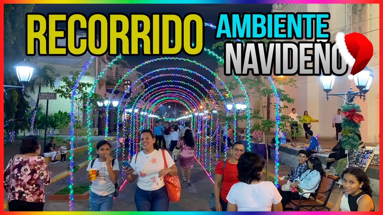 Recorrido por el Ambiente Navideño  Centro de León, Nicaragua