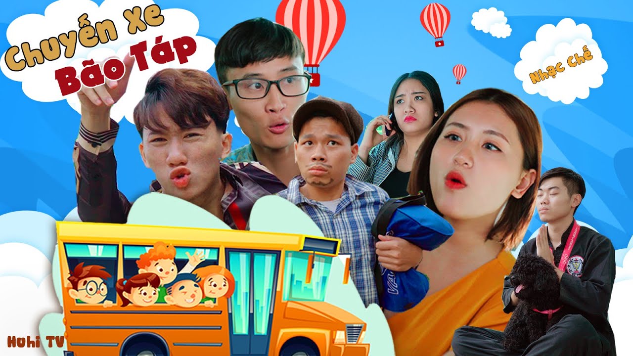 Nhạc Chế Chuyến xe b&atilde;o t&aacute;p | Tướng Qu&acirc;n Parody - Chung Tũnn, T&ugrave;ng L&uacute;, Kh&aacute;nh Dandy - HuHi TV