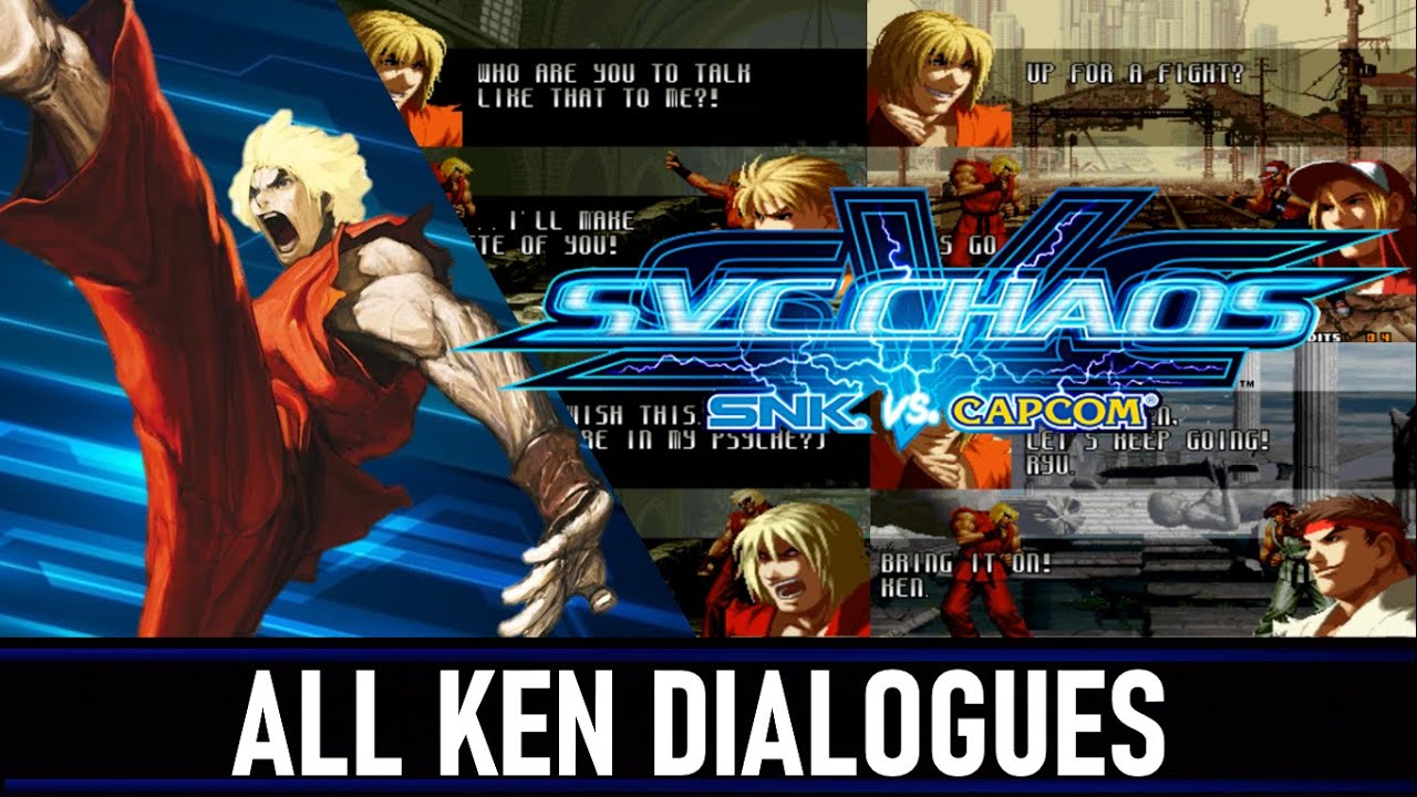 SVC Chaos: SNK VS Capcom - All Ken Masters Dialogues