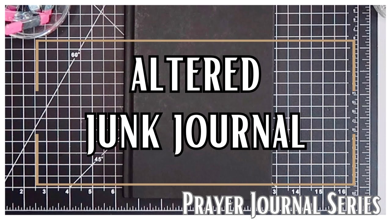 Altered Book Prayer Junk Journal Series | One