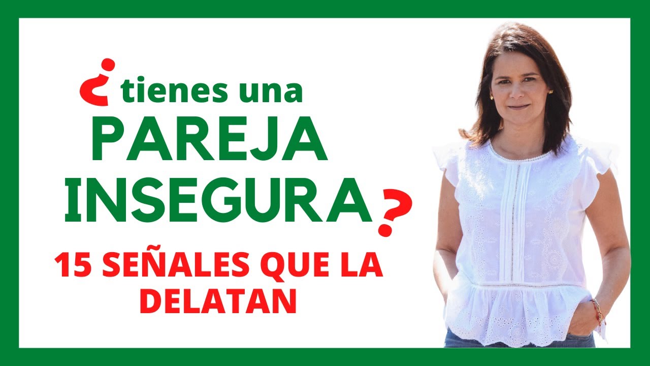 Cómo es una PERSONA INSEGURA CON SU PAREJA 😱👀15 señales que delatan a un inseguro👀😱