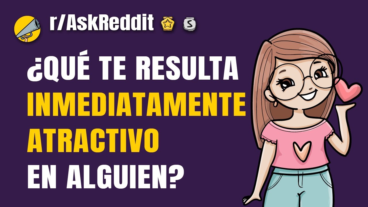 ¿Qué te resulta inmediatamente atractivo en alguien?