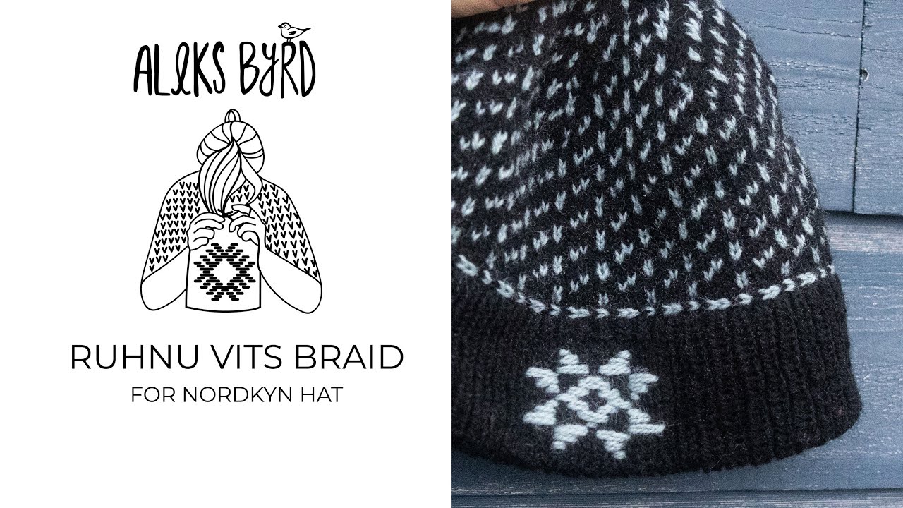 Nordkyn Hat Ruhnu vits braid tutorial by Aleks Byrd