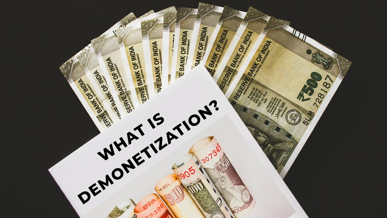What is Demonetization | Demonetization in india | Benefits & Disadvantages of demonetization