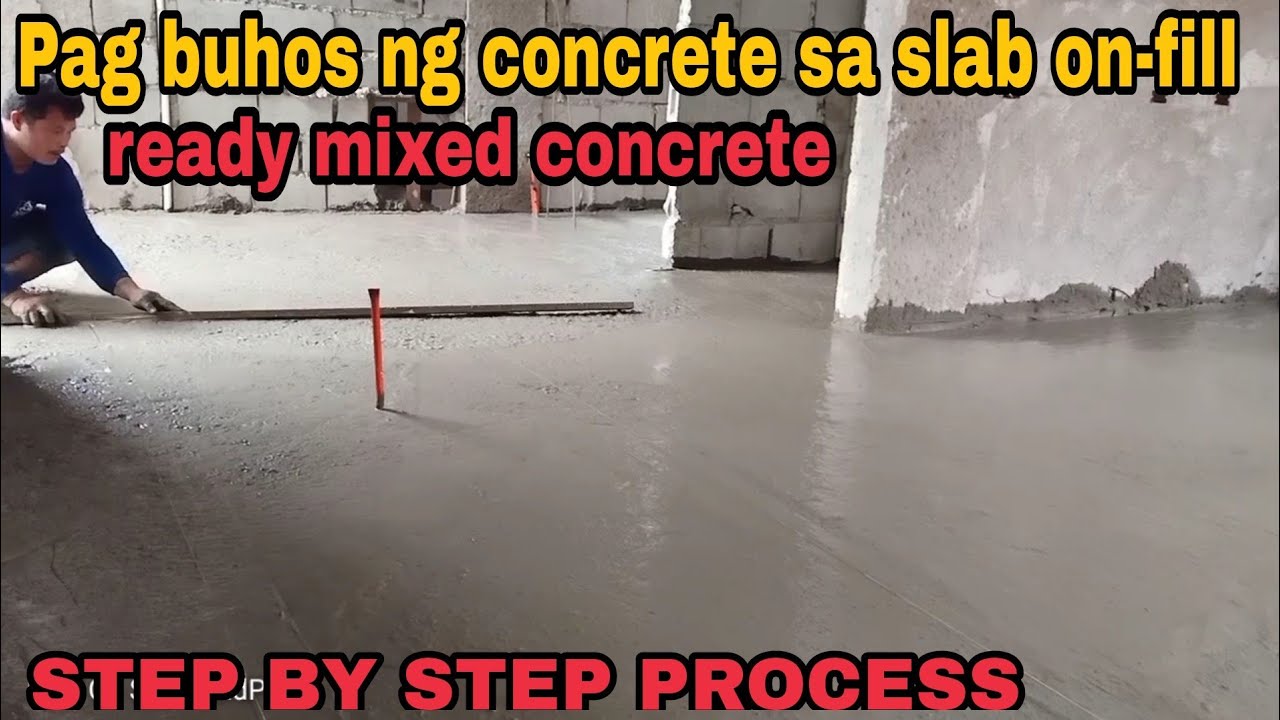 015 Pagbuhos ng slab on-fill | concrete pouring using ready mixed concrete. #paano #construction