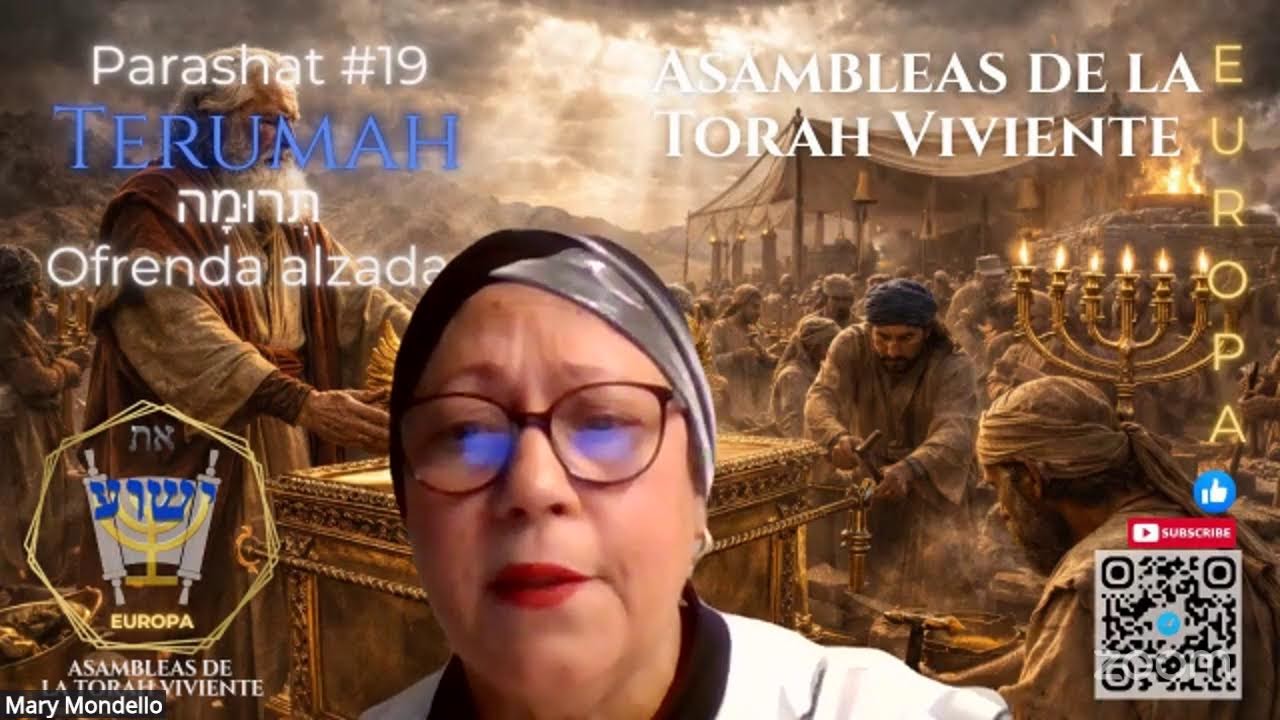 ESTUDIO DE LA PARASHÁ #19 TERUMÁH | ÉXODO (SHEMOT) 25:1 – 27:19 - ASAMBLEAS DE LA TORAH VIVIENTE