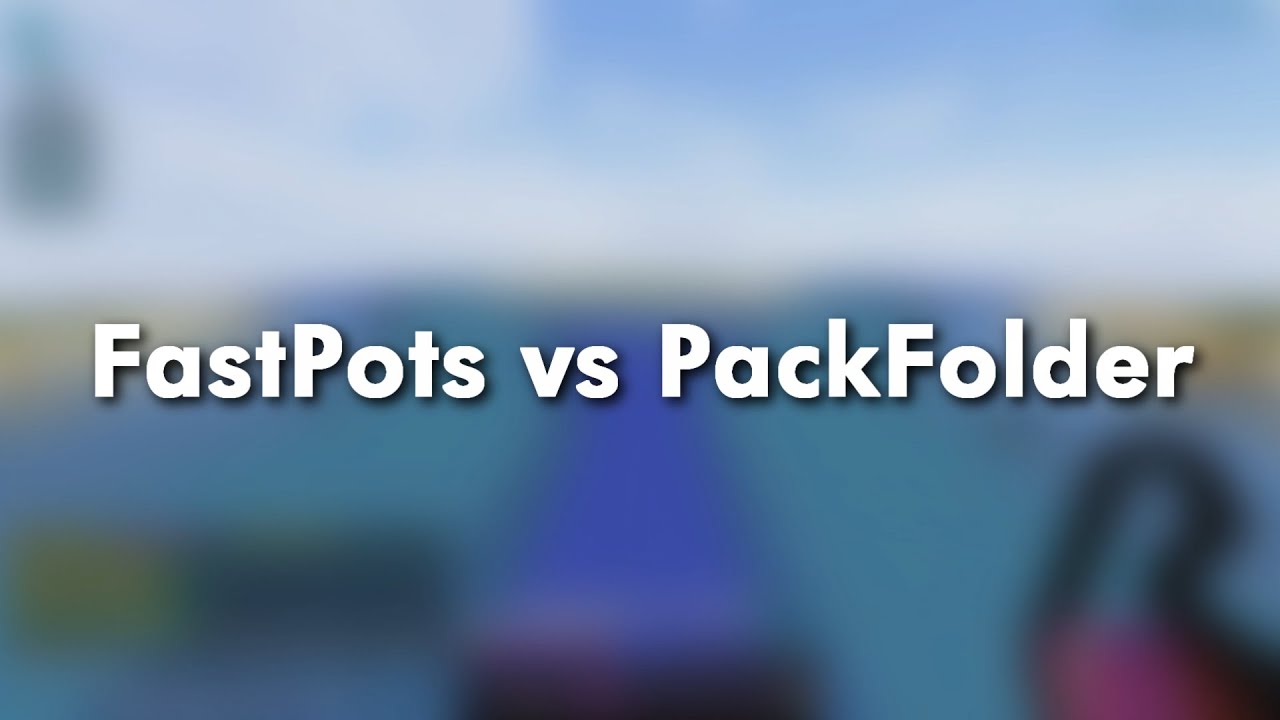 FastPots vs PackFolder_ (ViperMC)