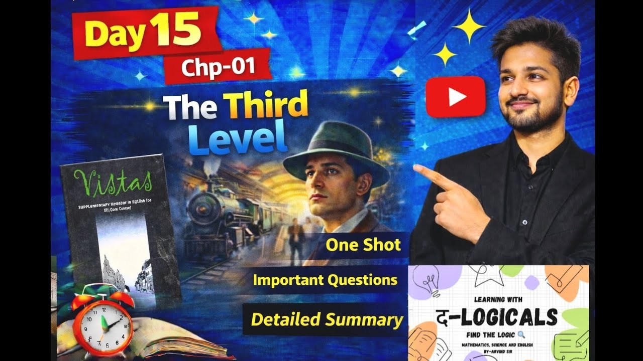 One Shot: Chp-01 The Third Level (Vistas) #cbse #class12 #english #upboard #revision #oneshot 