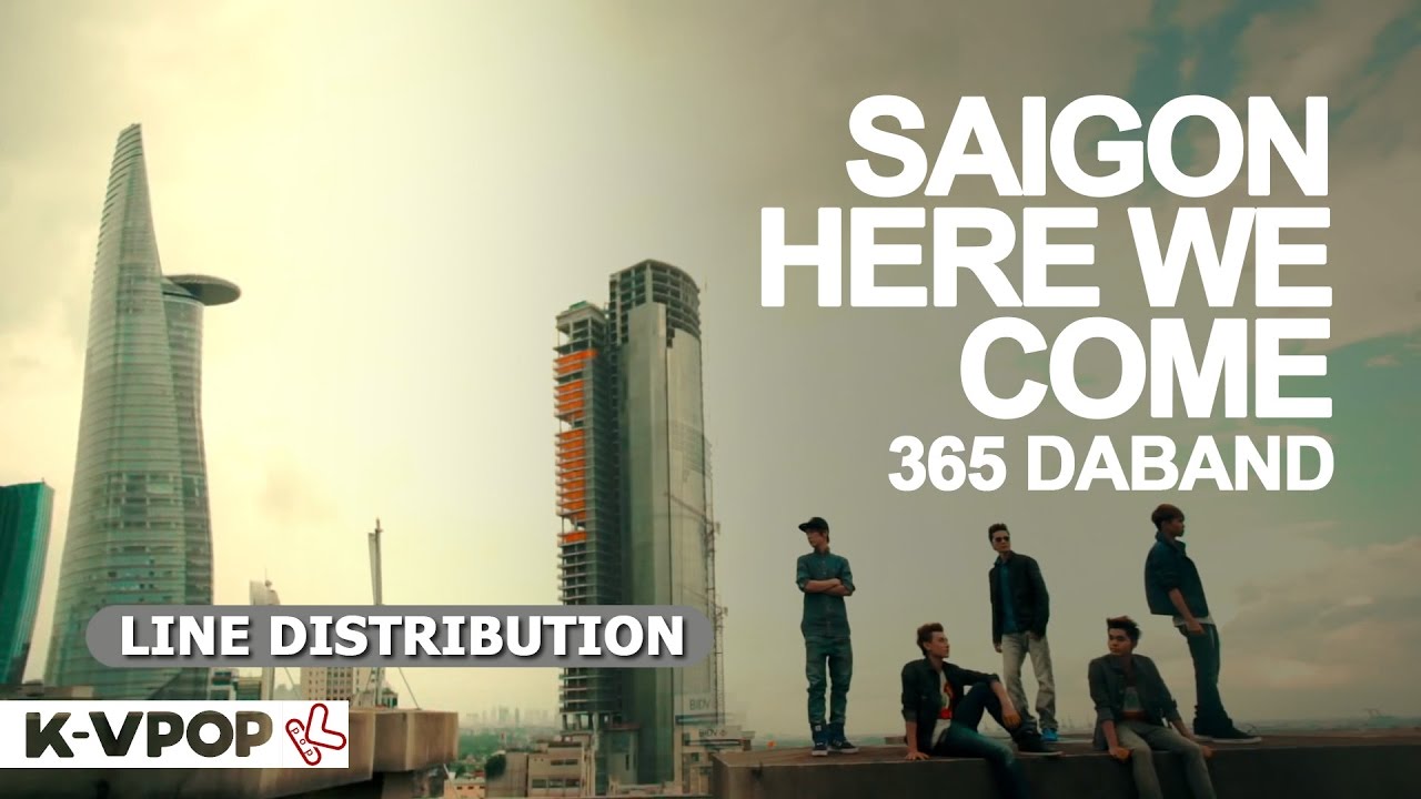365 Daband - SAIGON HERE WE COME | LINE DISTRIBUTION