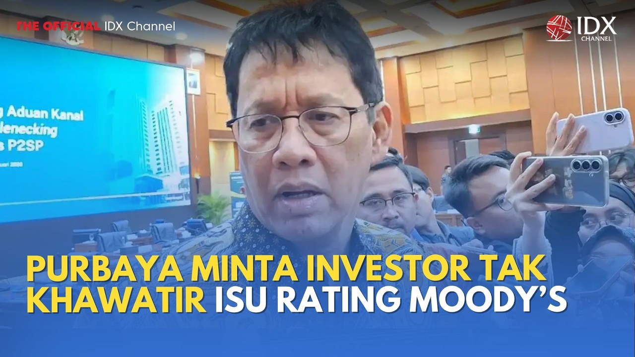 Purbaya Minta Investor Tak Khawatir Isu Rating Moody’s | MILENOMICS