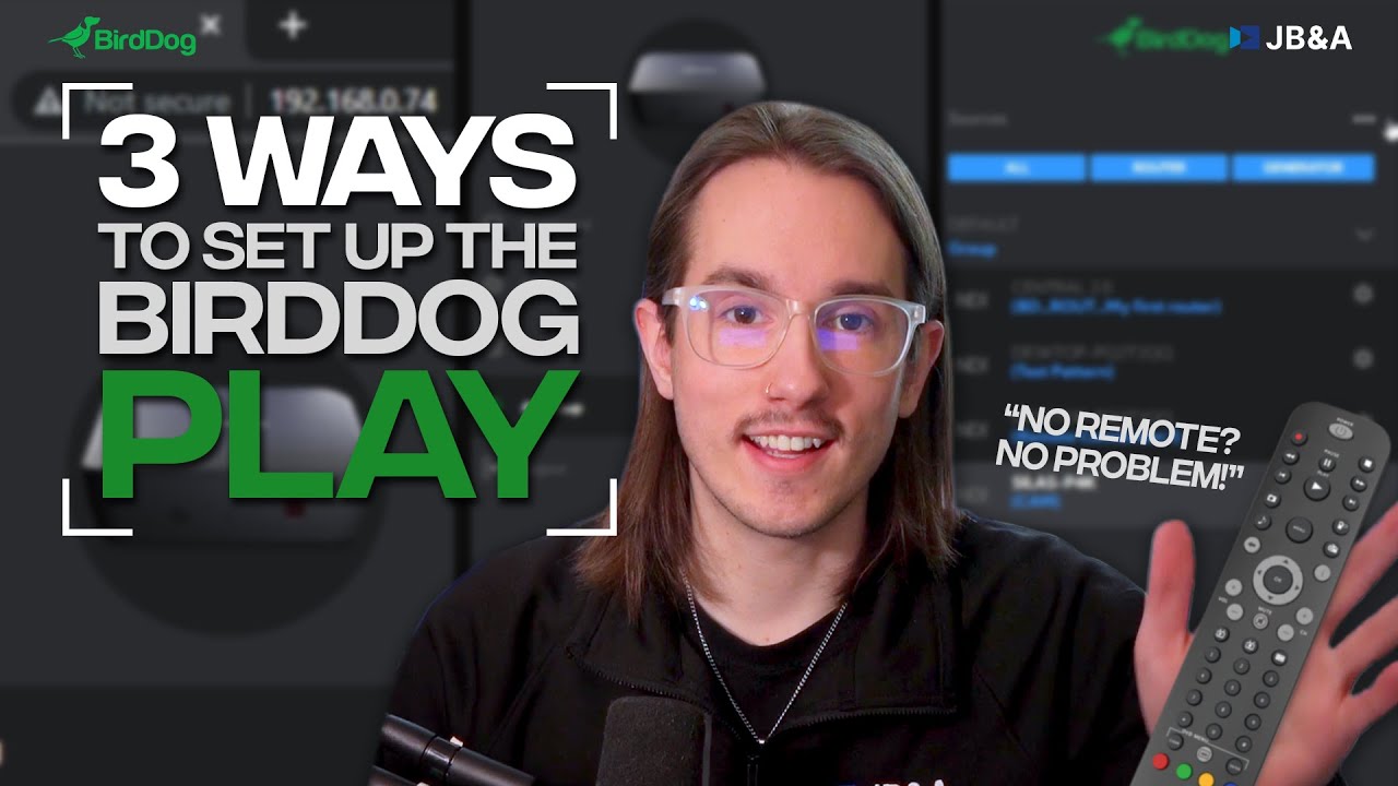 Как настроить BirdDog Play!