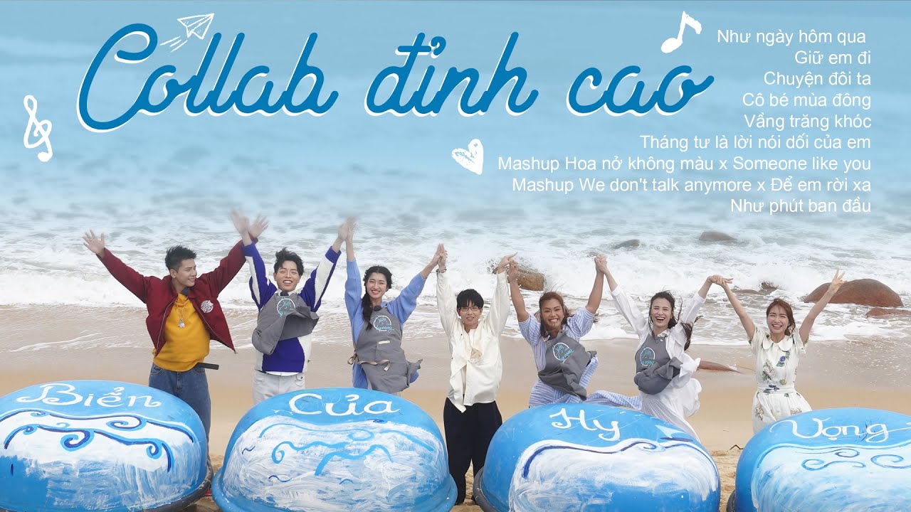 Hòa Minzy, Quân A.P, Đông Nhi,... và những lần 'BẮT TAY TẠO HIT' đỉnh cao I Biển của Hy Vọng