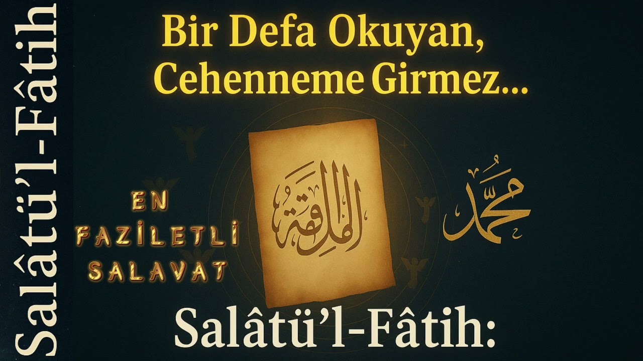 Salavat-ı Fatih: Gaybın Kapılarını A&ccedil;an Anahtar. 600 Bin Nimet &Ccedil;ağıran Mucize Salavat. #keşfet