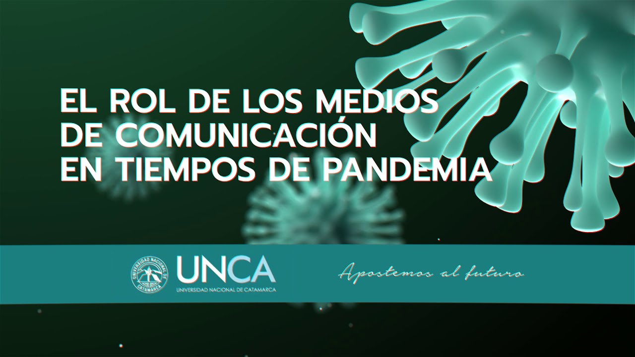 El Rol de los Medios de Comunicación en Tiempos de Pandemia