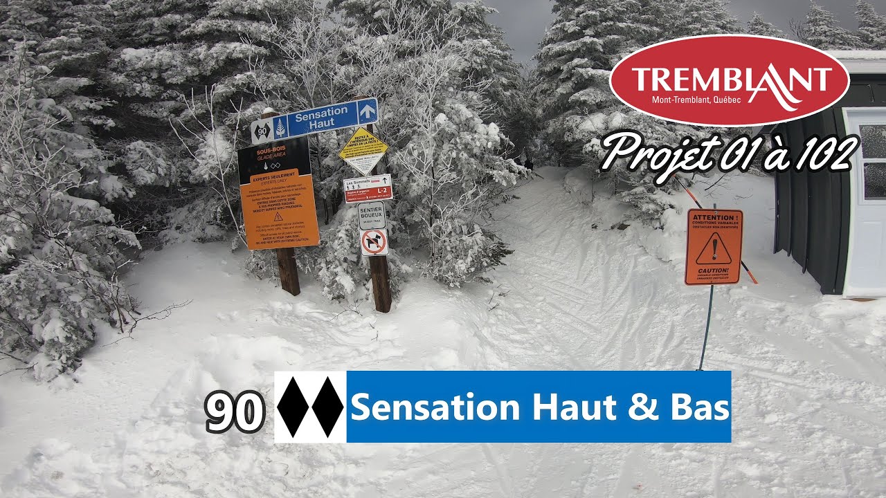 Tremblant 90 Sensation Haut et Bas
