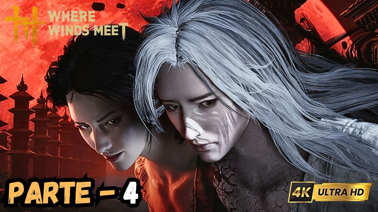 🍃 Where Winds Meet [ Wuxia ] Campanha – Do Início ao Fim | Parte 4 Gameplay Completo PC 4K 60FPS