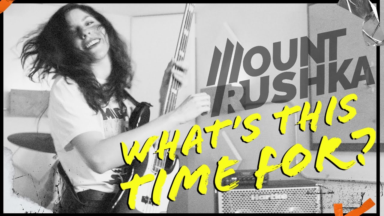 What's This Time For? x Mount Rushka