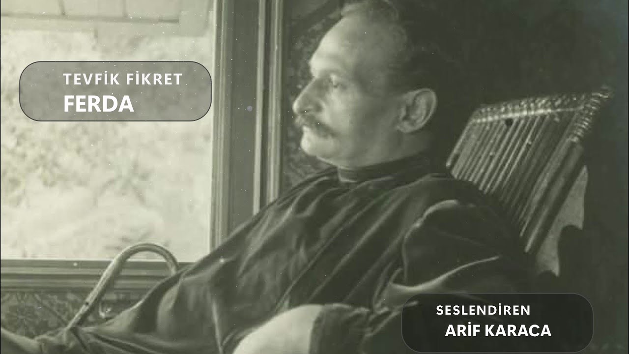 Ferda - Tevfik Fikret