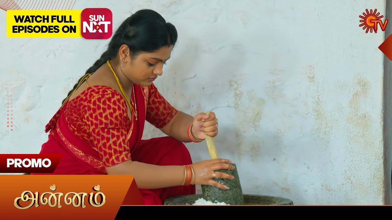 Annam- Promo | 22 May 2025 | Tamil Serial | Sun TV