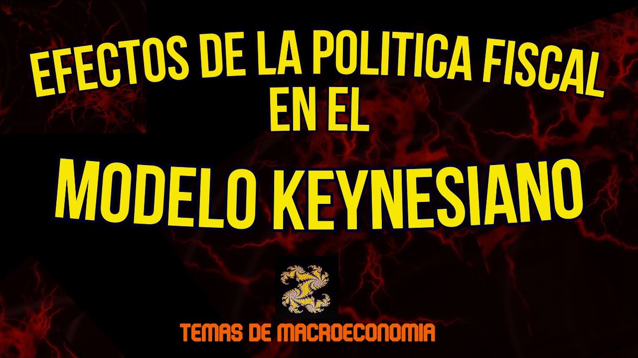 Politica Fiscal Expansiva en el modelo keynesiano