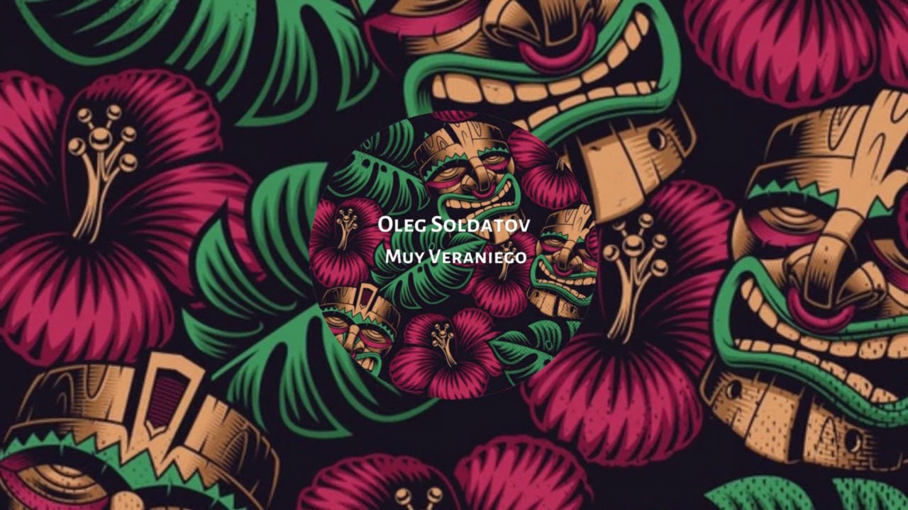 Oleg Soldatov - Muy Veraniego / Karia Records