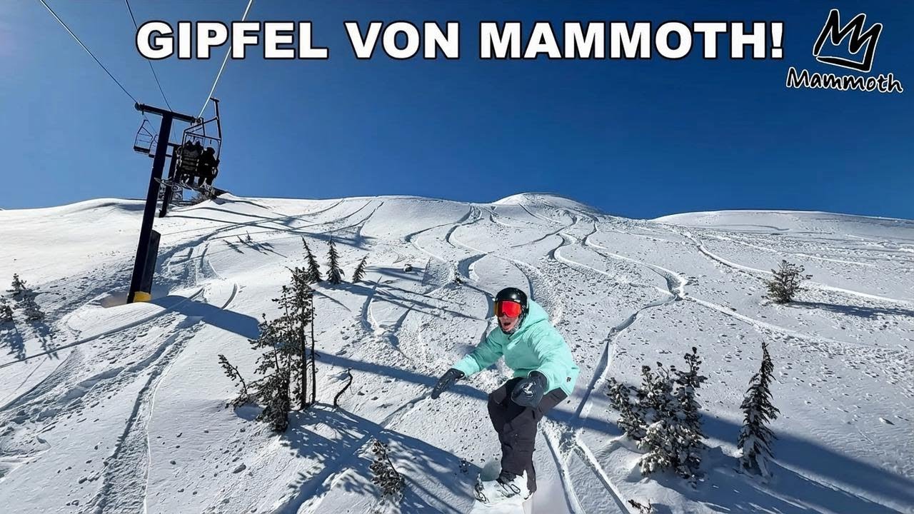 Endlich ist der Gipfel offen! (Mammoth '26)