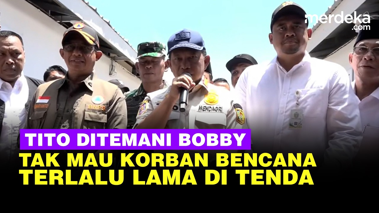 Mendagri Pantau Hunian Sementara Korban Bencana Ditemani Bobby: Terlalu Lama di Tenda Tak Baik