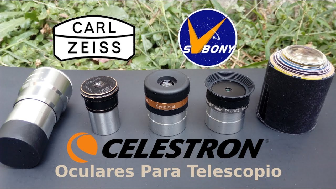 Oculares para telescopio _ Carl Zeiss - Celestron - SvBony - Campo Amplio