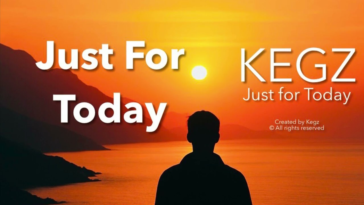 Just For Today