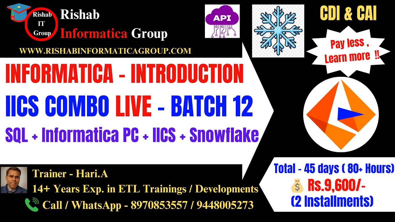 Informatica IICS Combo Training &ndash; Batch 12 | Intro Session & Free Career Guidance | SQL + Snowflake