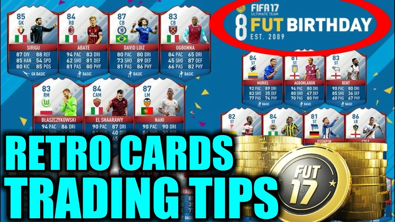 Retro FUT Birthday Cards Investing Methods | Trading Tips | FIFA 17