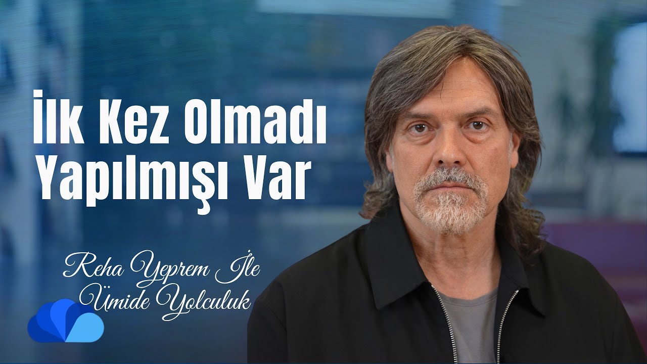 İlk Kez Olmadı, Yapılmışı Var I &Uuml;mide Yolculuk I Reha Yeprem
