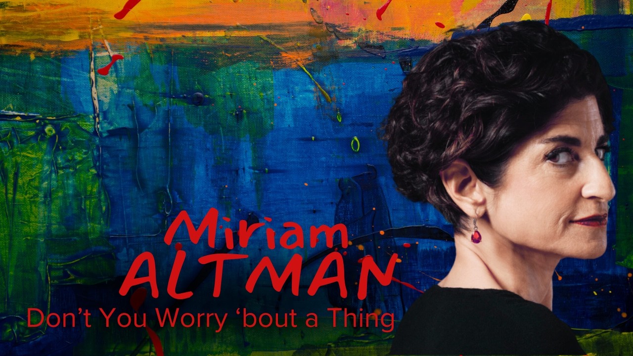Don't You Worry 'Bout a Thing by Miriam Altman