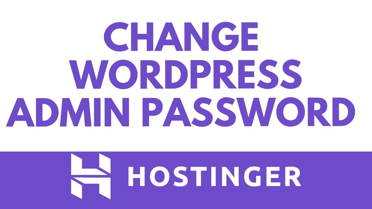 Как изменить пароль администратора WordPress в Hostinger | Простое обновление пароля WP