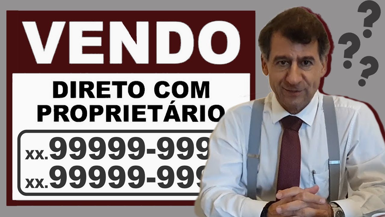 Venda direto com o propriet&aacute;rio? N&atilde;o compre at&eacute; assistir esse v&iacute;deo!